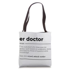 Er Doctor Funny Tote Bag :|